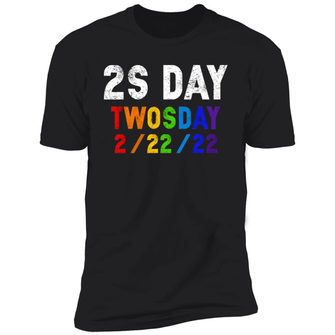 2S day twosday 2-22-22 shirt