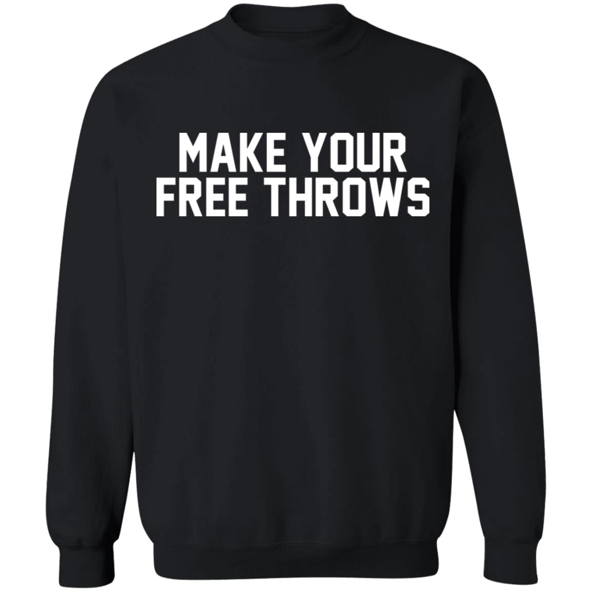 Make Your Free Throws Shirt