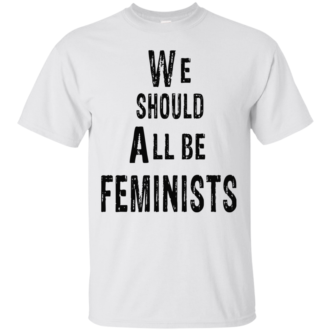 We Should All Be Feminists Shirt, Hoodie, Tank - TeeDragons