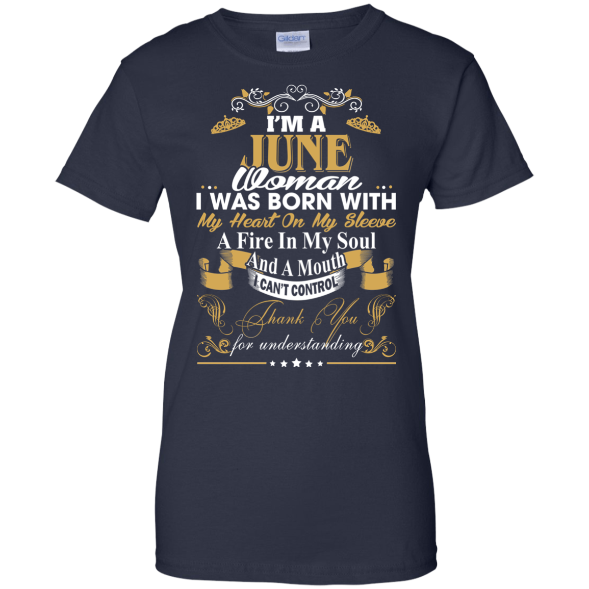 I Am A June Woman - I Was Born With My Heart On My Sleeve T-Shirt - TeeDragons