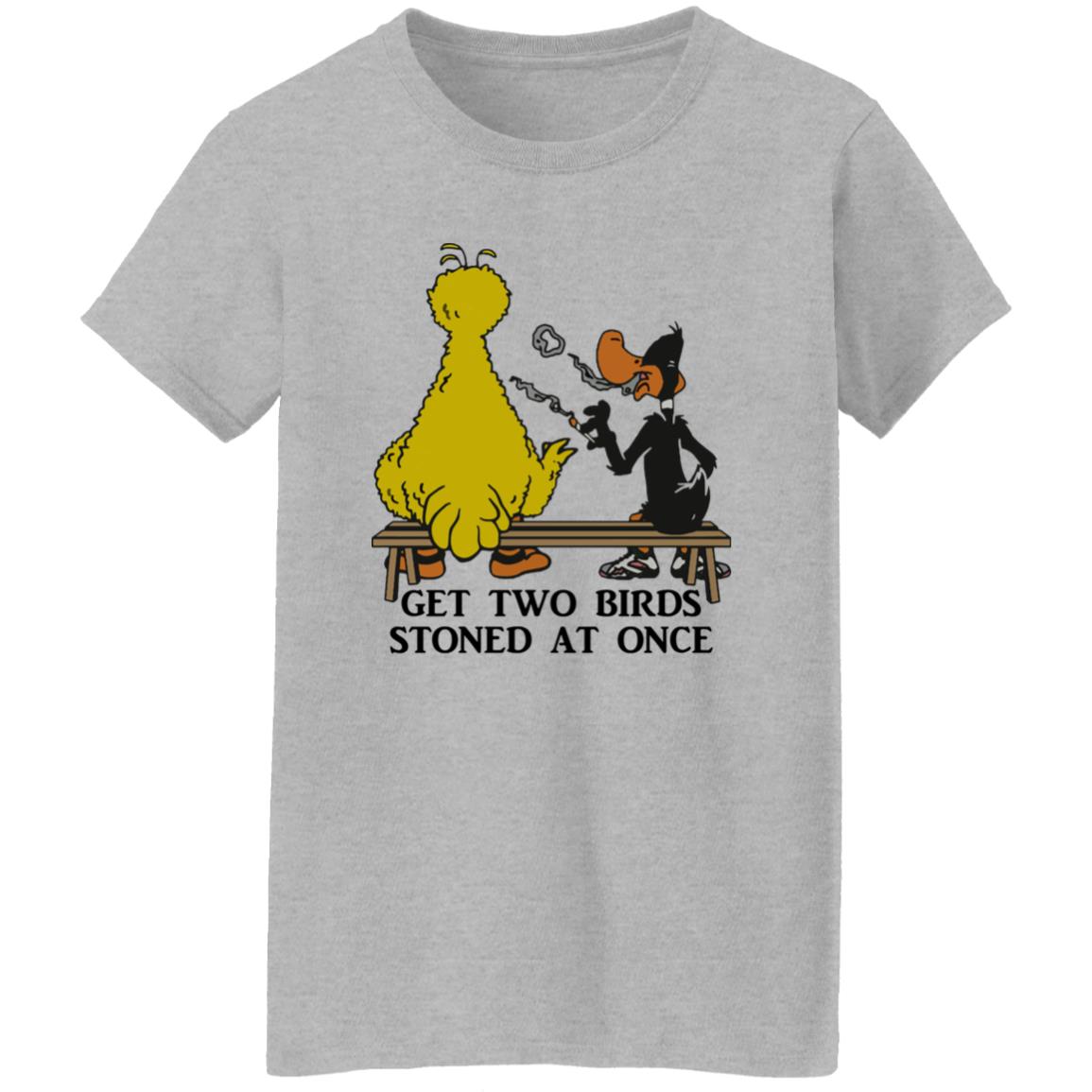 Get Two Birds Stoned At Once Shirt