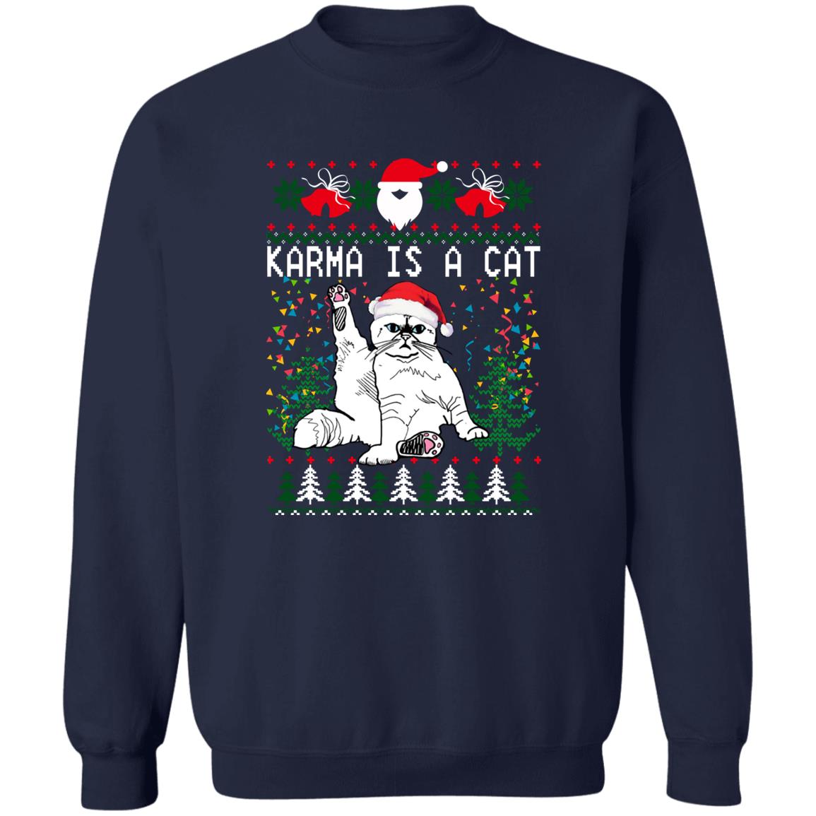 Karma Is A Cat Christmas Sweater