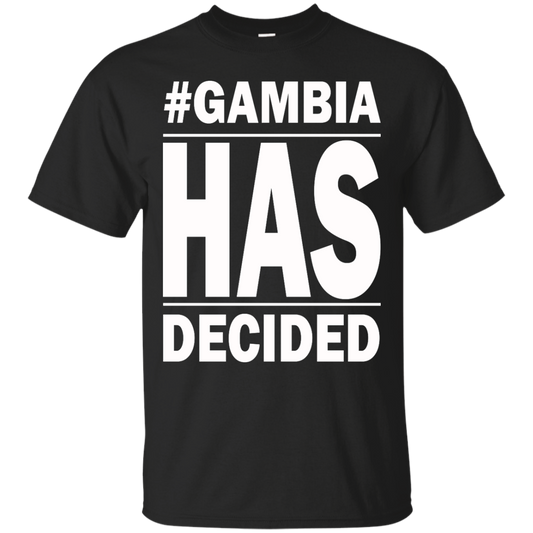 #Gambia Has Decided Shirt, Hoodie, Tank - TeeDragons