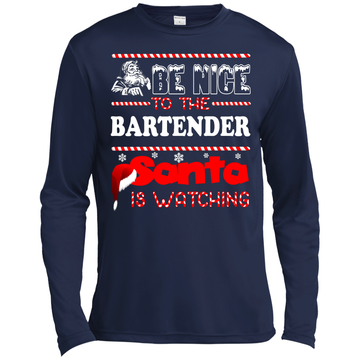 Be Nice To The Bartender Santa Is Watching Shirt, Hoodie, Tank - TeeDragons