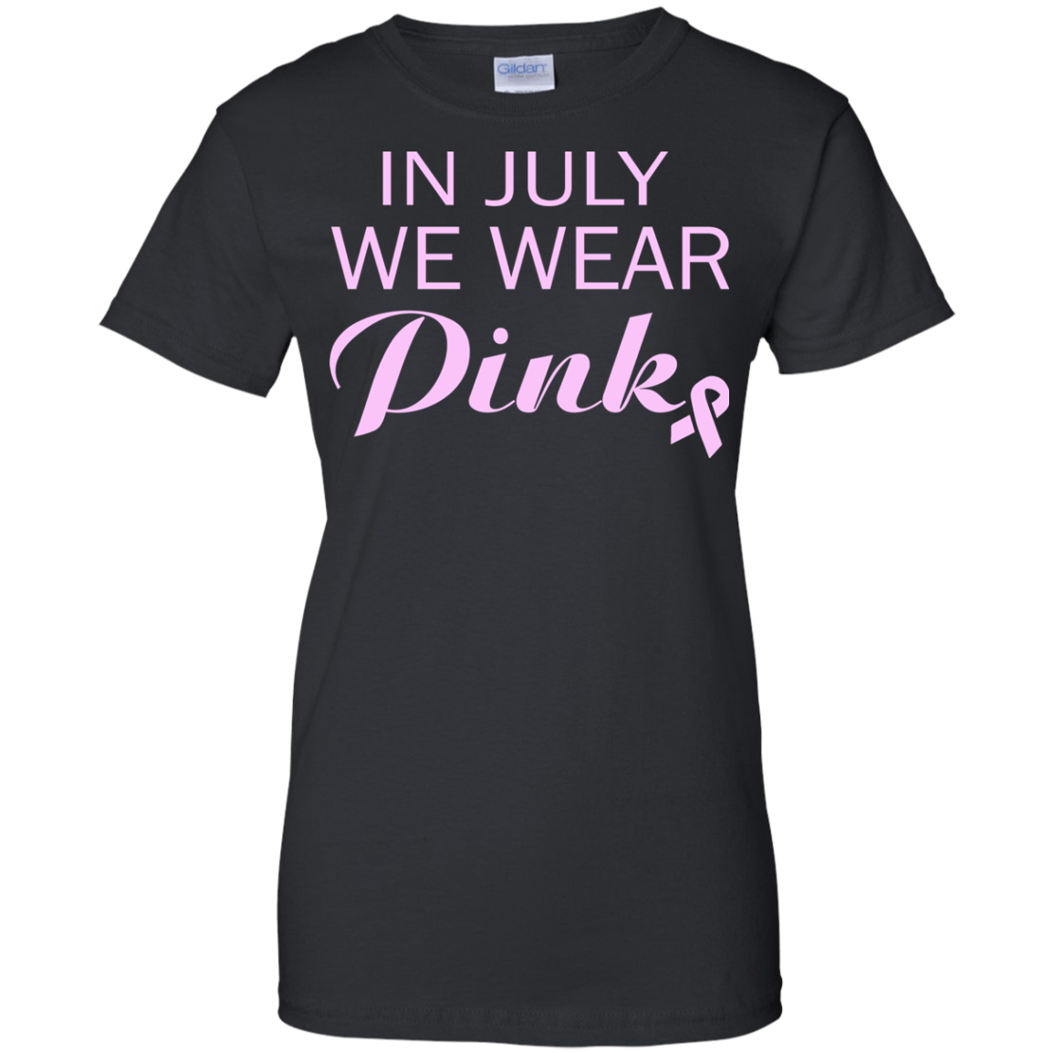 In July We Wear Pink Shirt, Hoodie, Tank - TeeDragons