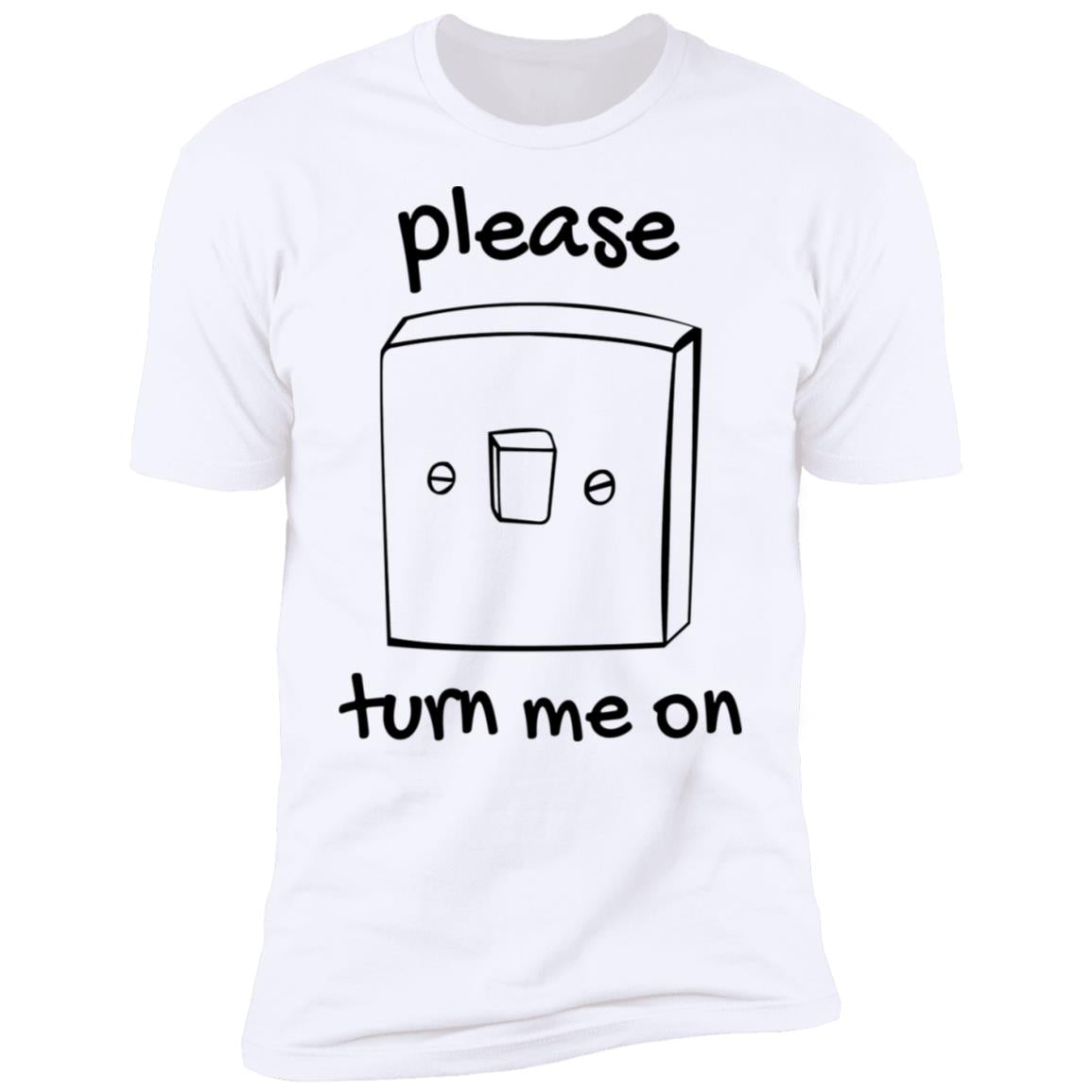 Please Turn Me On Shirt