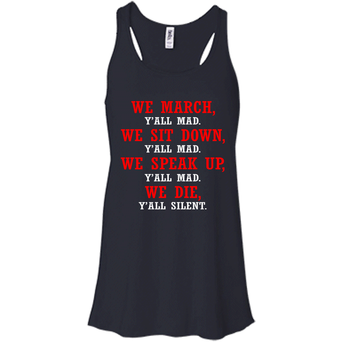 We March - We Sit Down - We Speak Up Y'all Mad, We Die, Y'all Silent Shirt - TeeDragons
