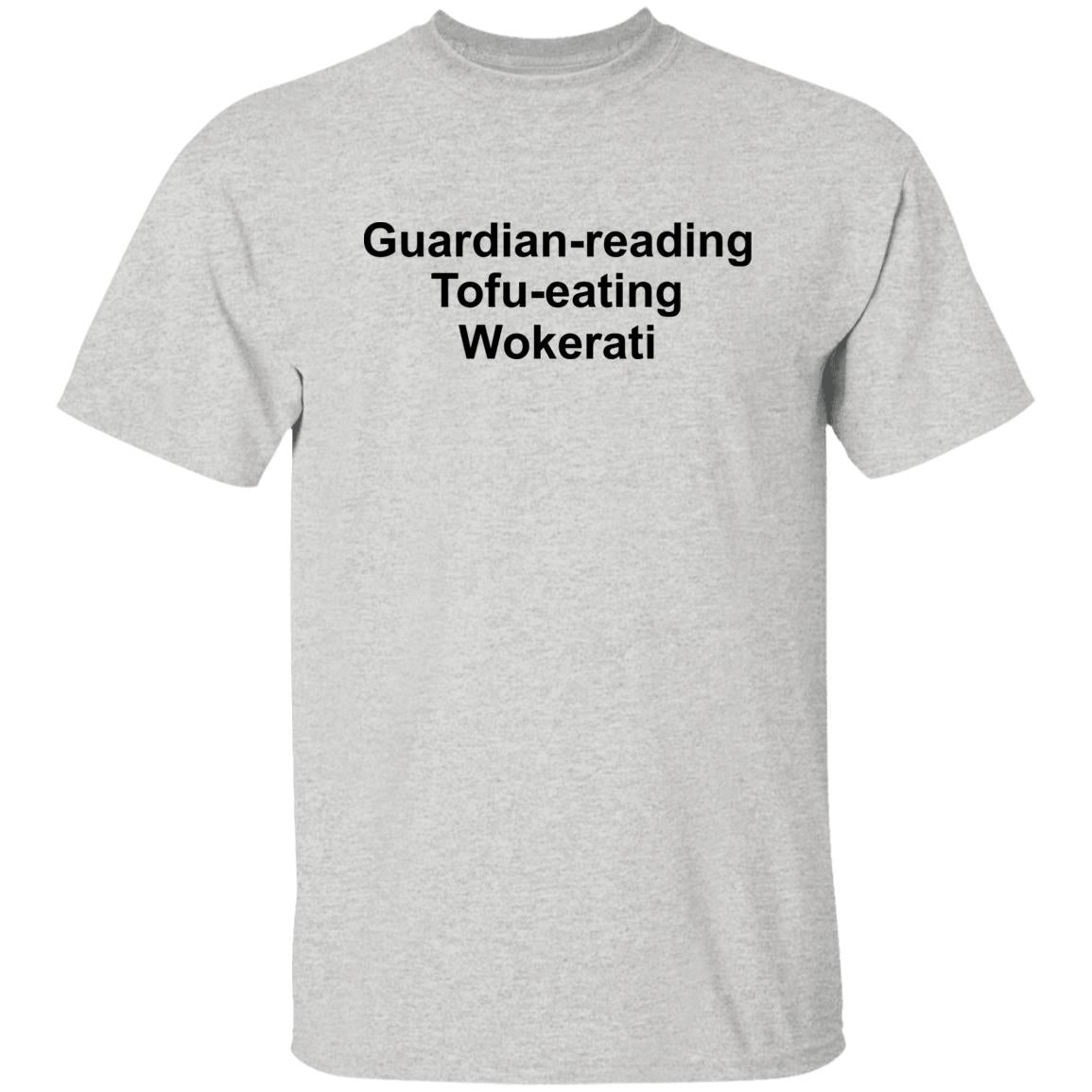 Guardian-reading Tofu-eating Wokerati Shirt