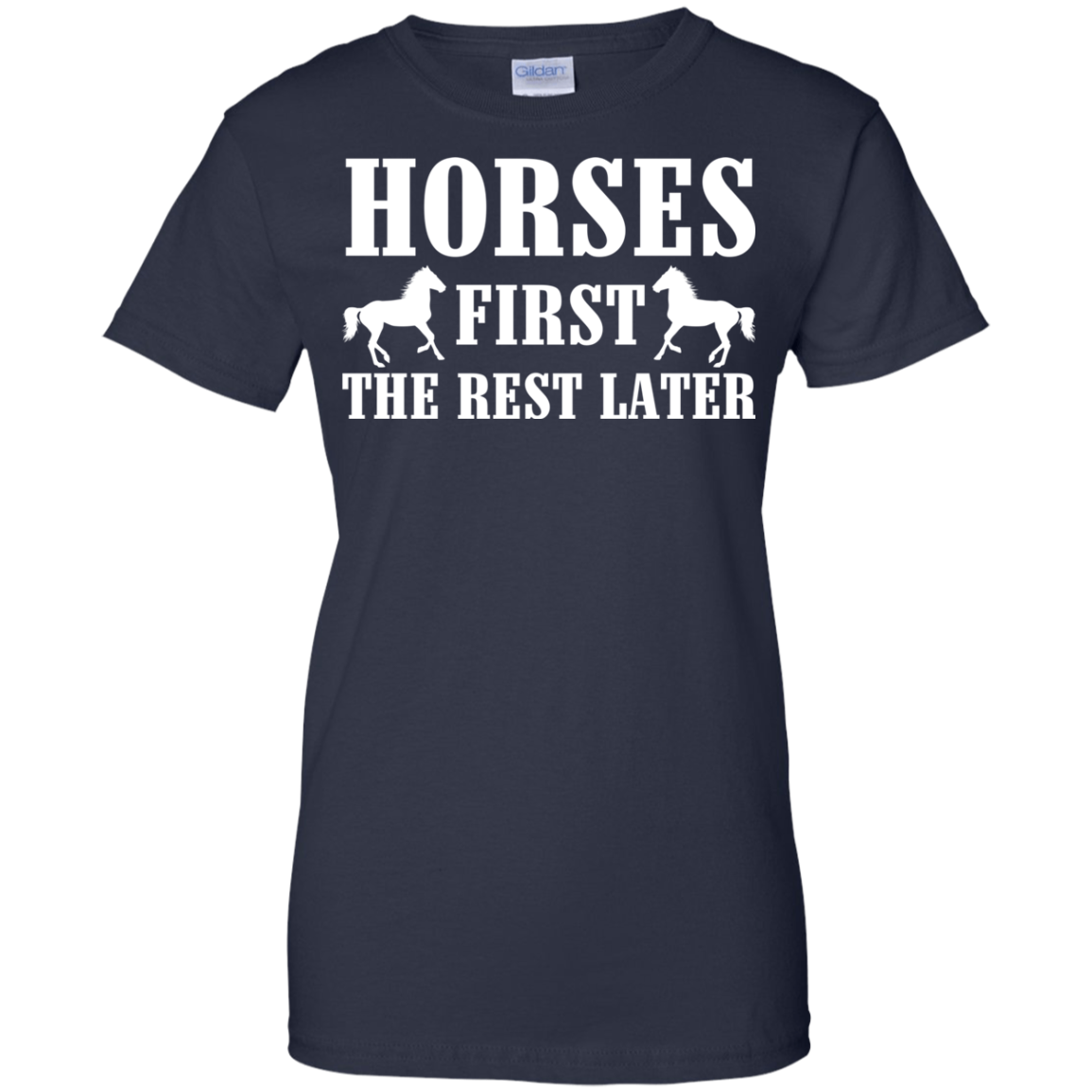 Horses First The Rest Later Shirt, Hoodie, Tank - TeeDragons