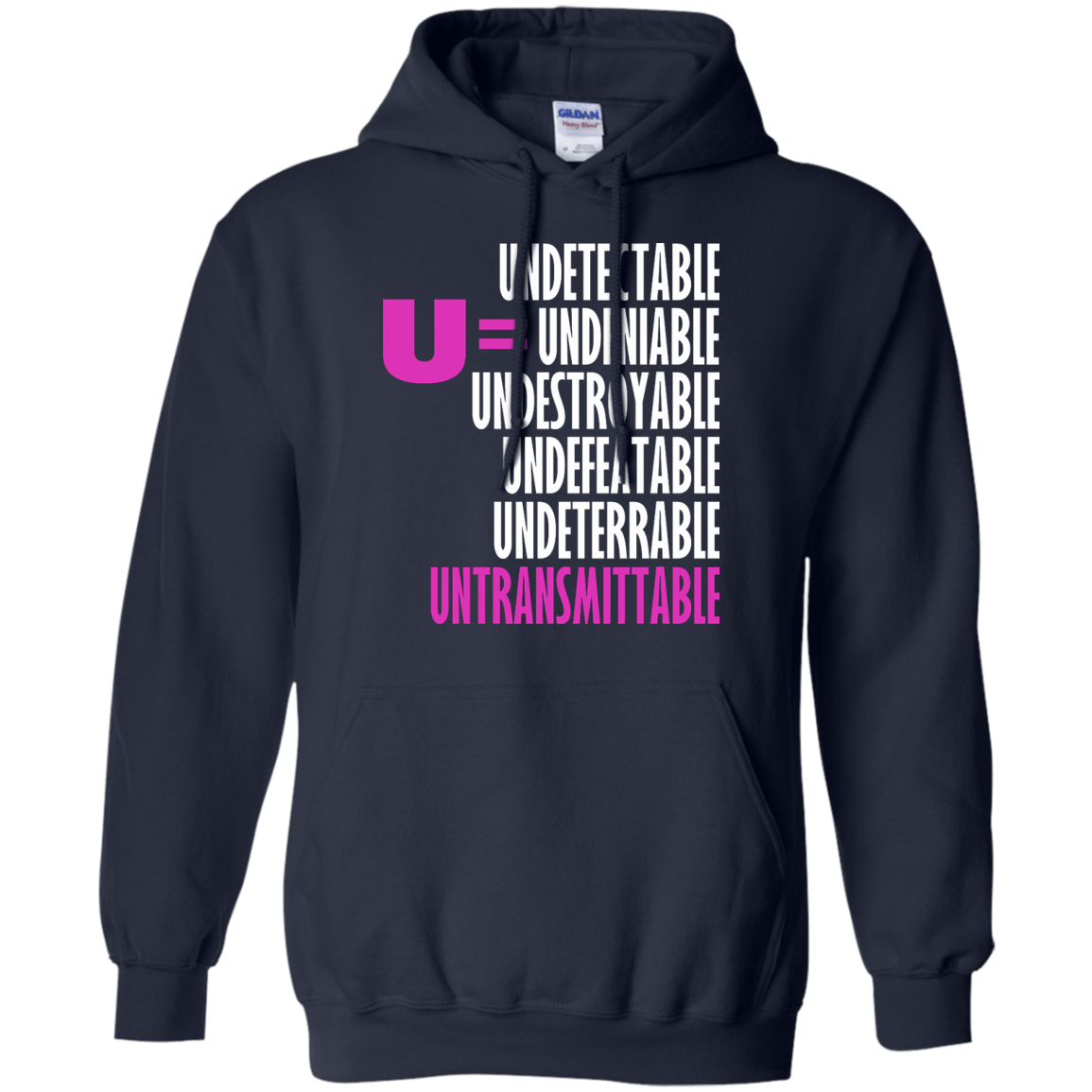 Undetectable - Undeniable - Undestroyable - Undefeatable - Undeterrable - Untransmittable T-Shirt - TeeDragons