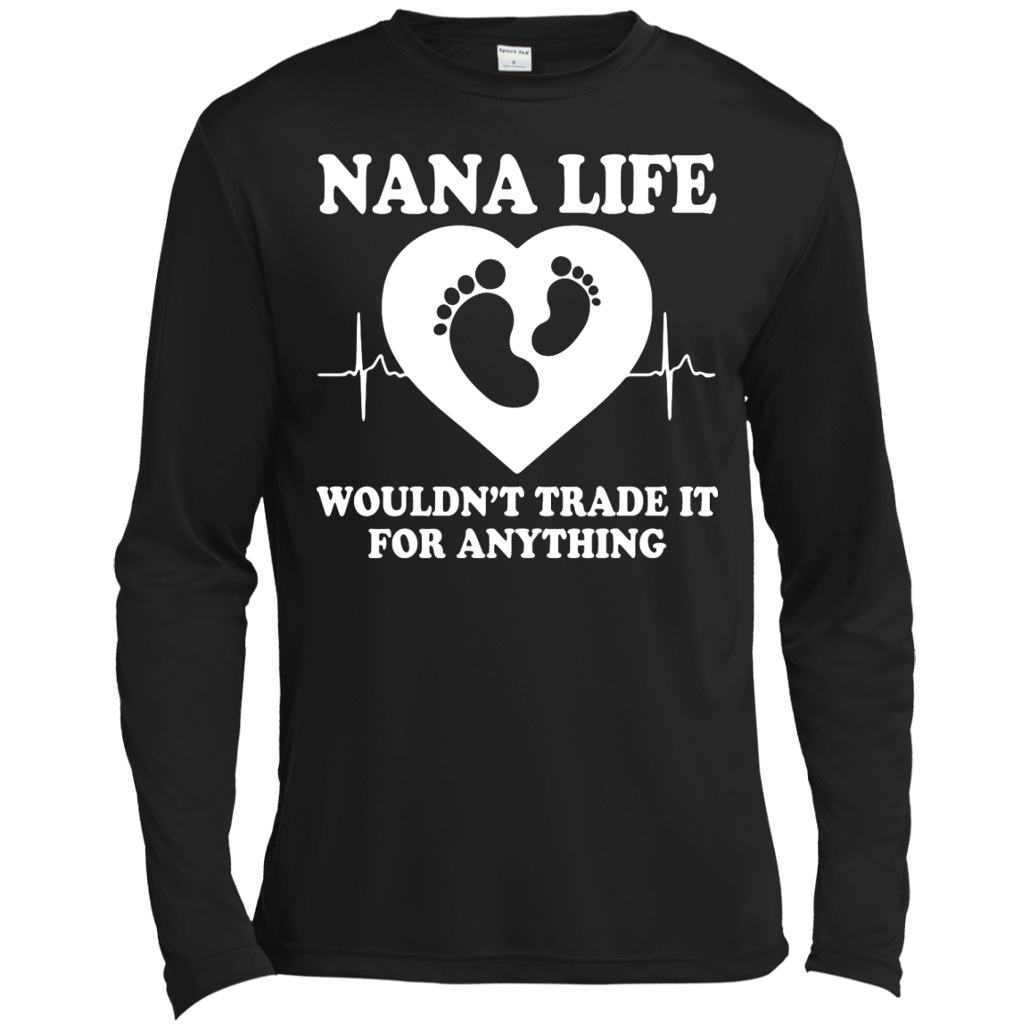 Nana Life Wouldn't Trade It For Anything Shirt, Hoodie, Tank - TeeDragons