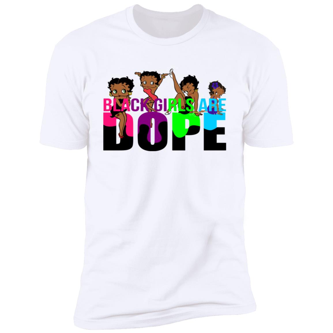 Betty - Black Girls Are Dope Shirt