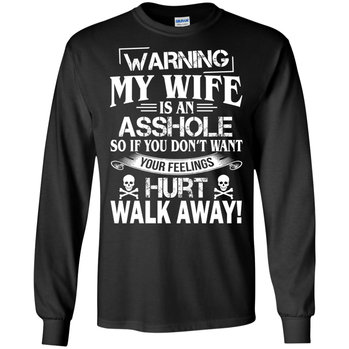 Warning My Wife Is An Asshole Shirt, Hoodie, Tank - TeeDragons