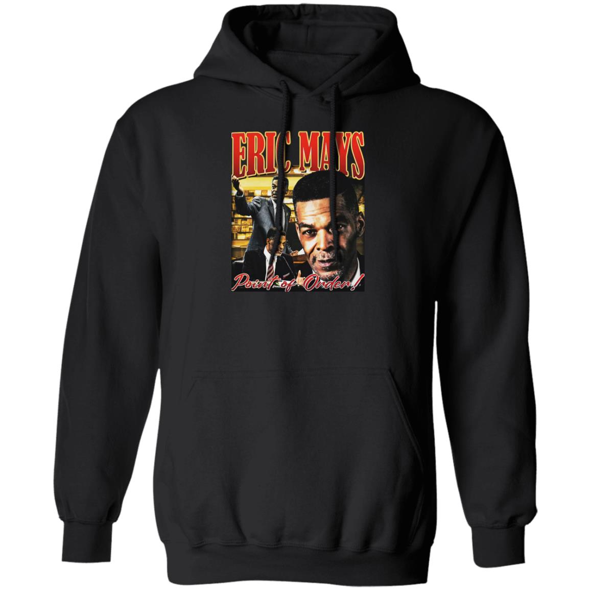 Eric Mays Point Of Order Shirt