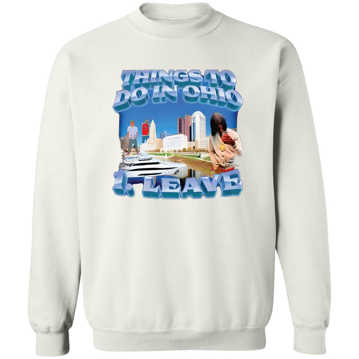 Things To Do In Ohio – 1 Leave Shirt