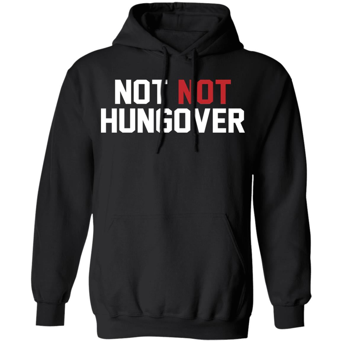 Not Not Hungover Shirt - TeeDragons