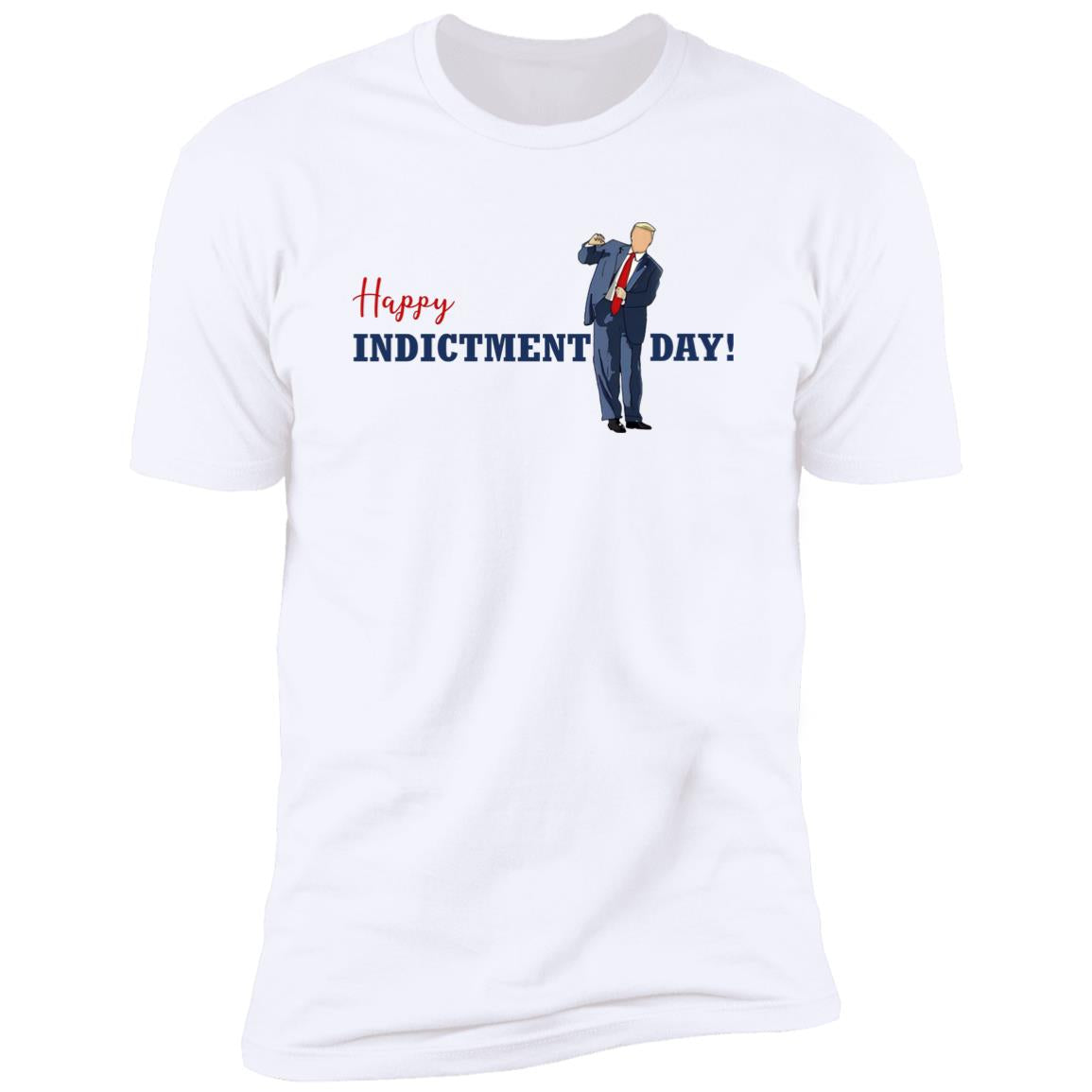 Happy Indictment Day Shirt