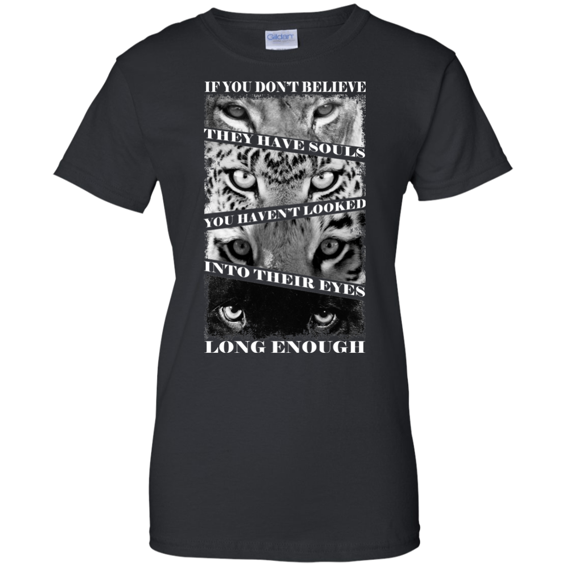 If You Don't Believe They Have Souls T-Shirt - TeeDragons