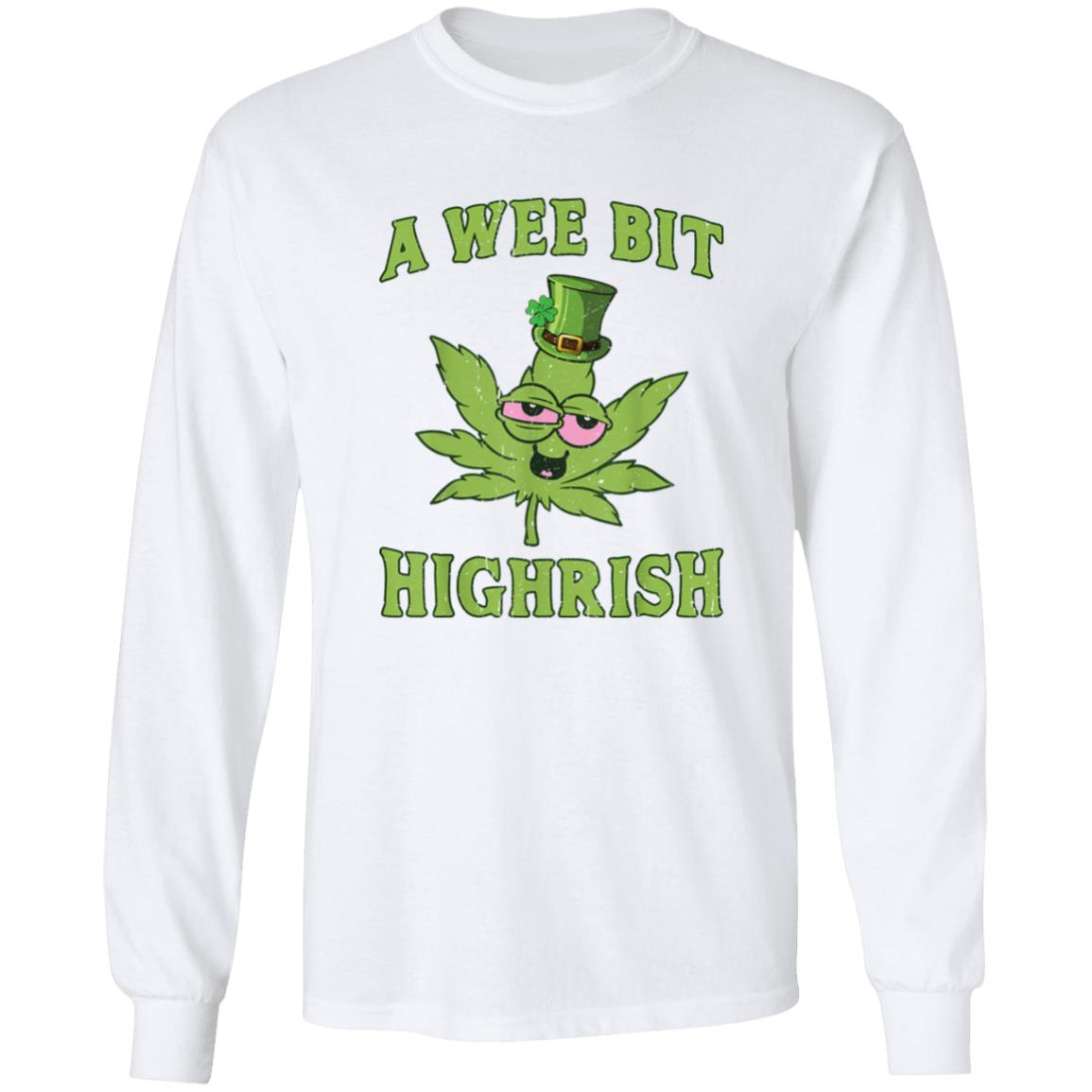 St Patricks Day A Wee Bit Highrish Shirt
