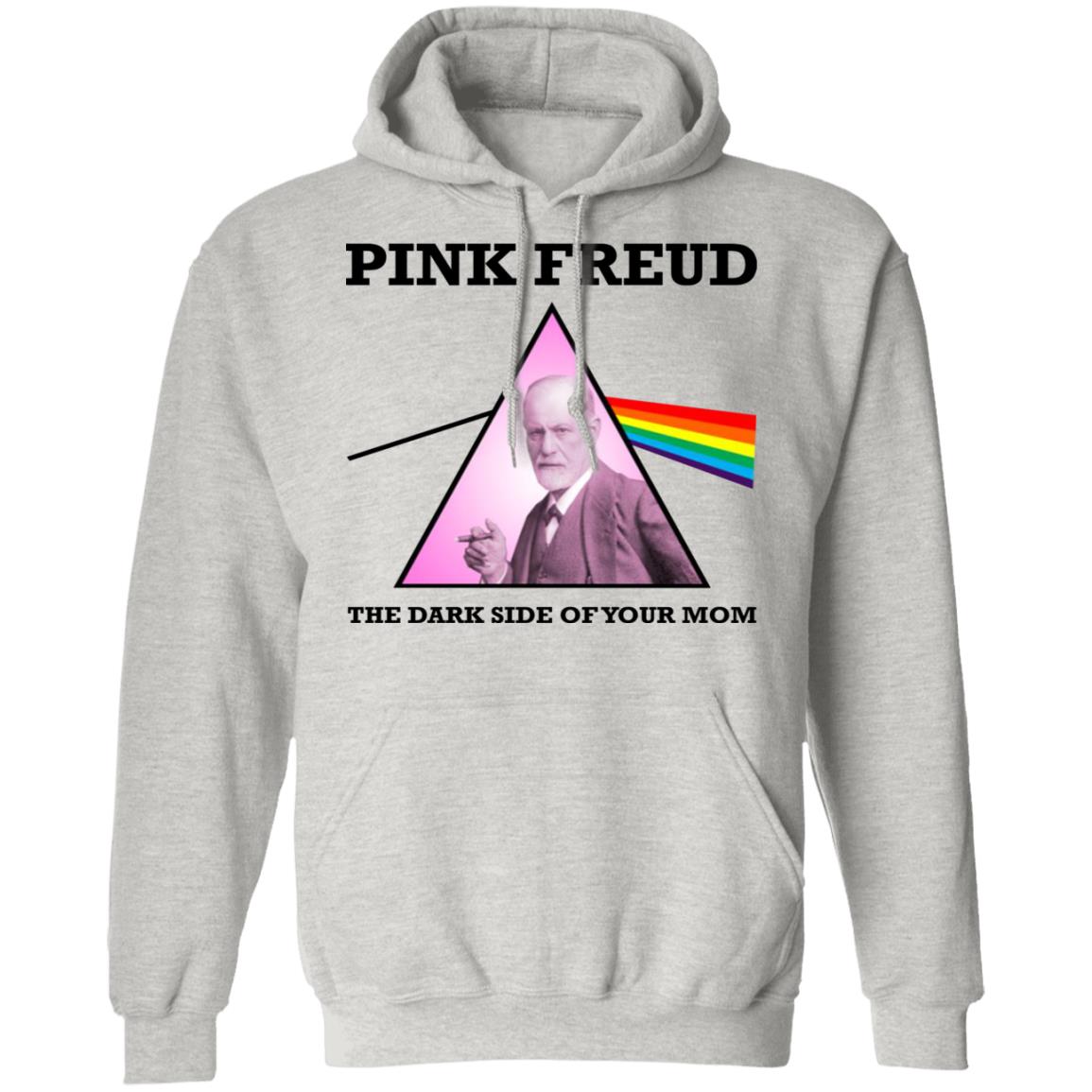Pink Freud The Dark Side Of Your Mom Shirt