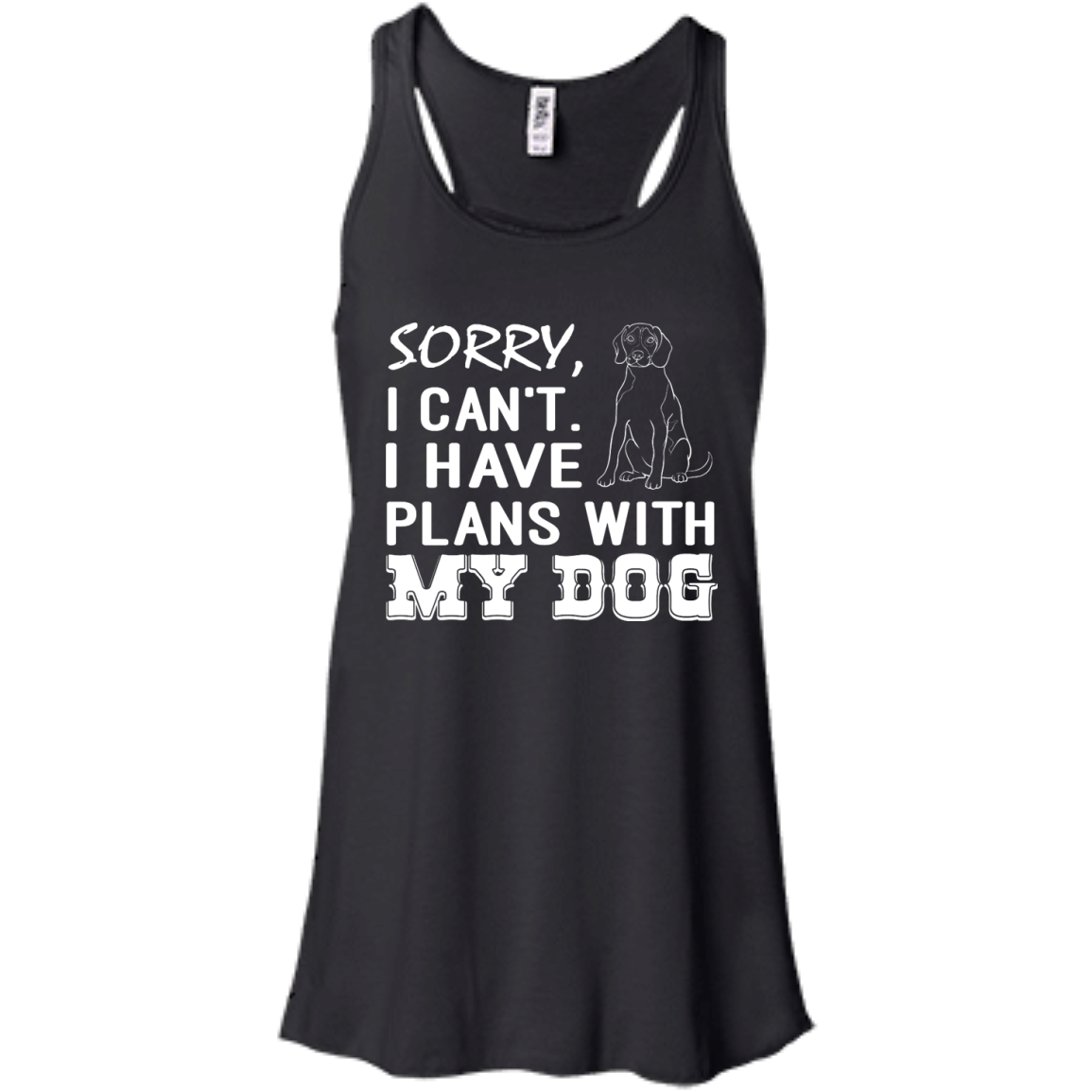 Sorry, I Can't. I Have Plans With My Dog Shirt - TeeDragons