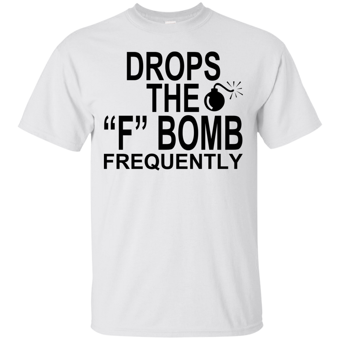 Drops The F Bomb Frequently Shirt, Hoodie, Tank - TeeDragons
