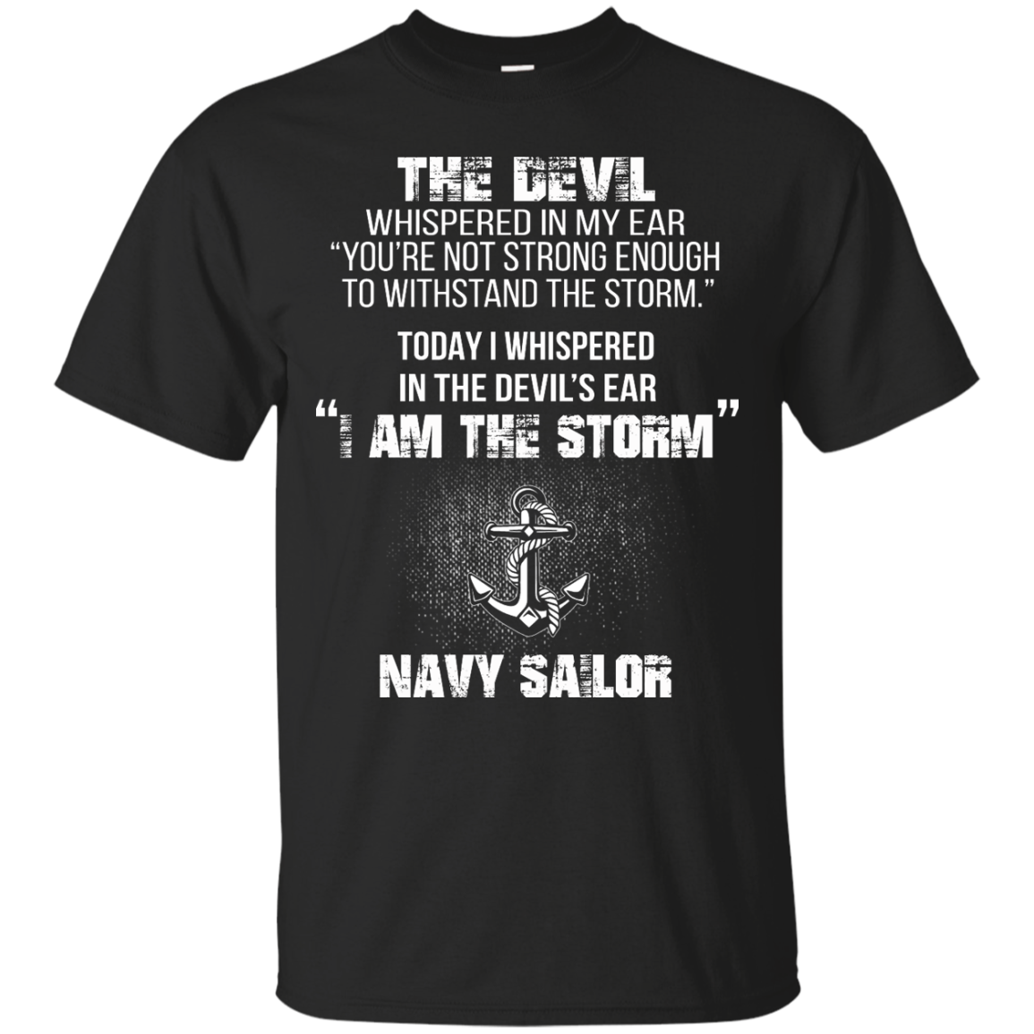 I Am The Storm - Navy Sailor Shirt, Hoodie, Tank - TeeDragons