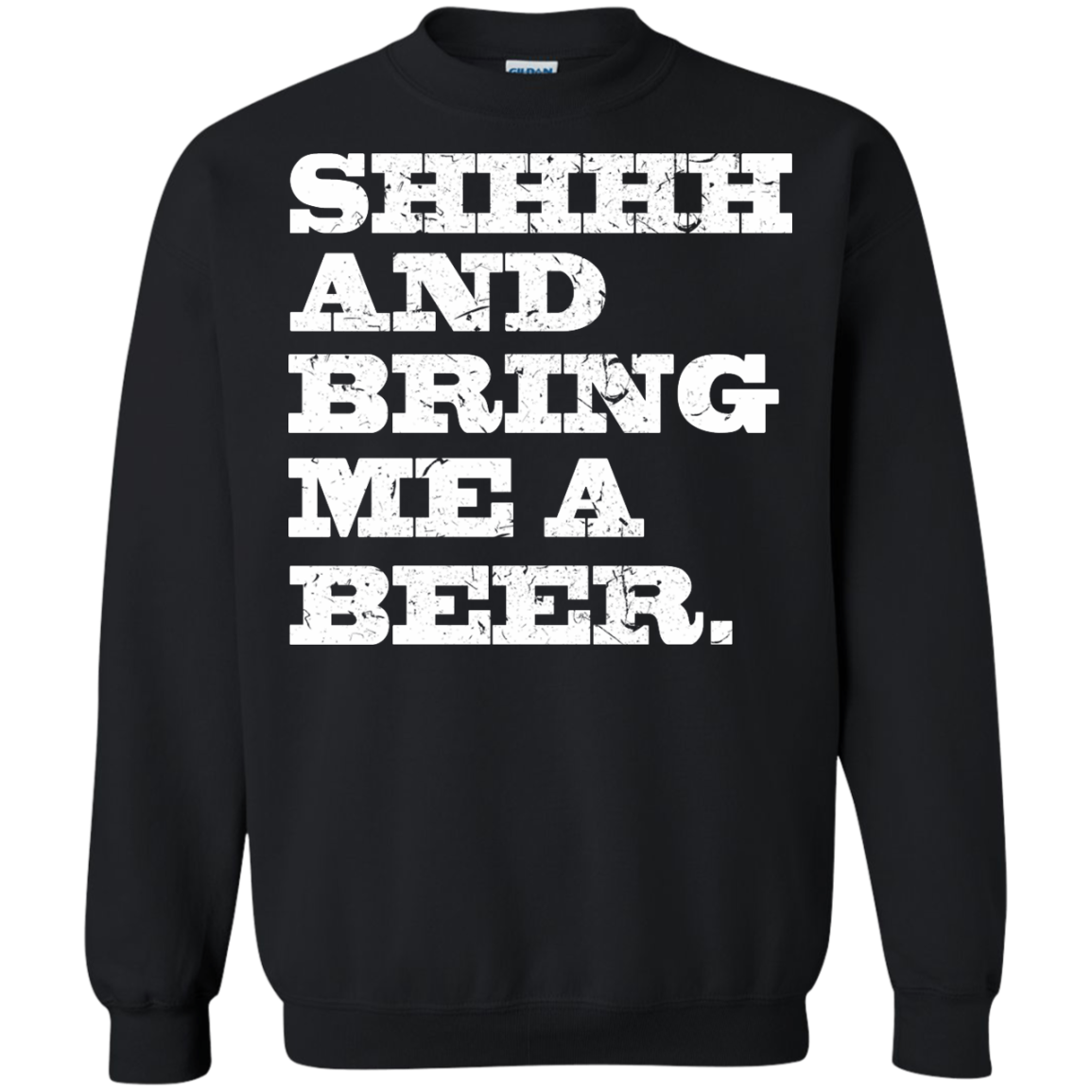 Shhhh And Bring Me A Beer Shirt, Hoodie, Tank - TeeDragons