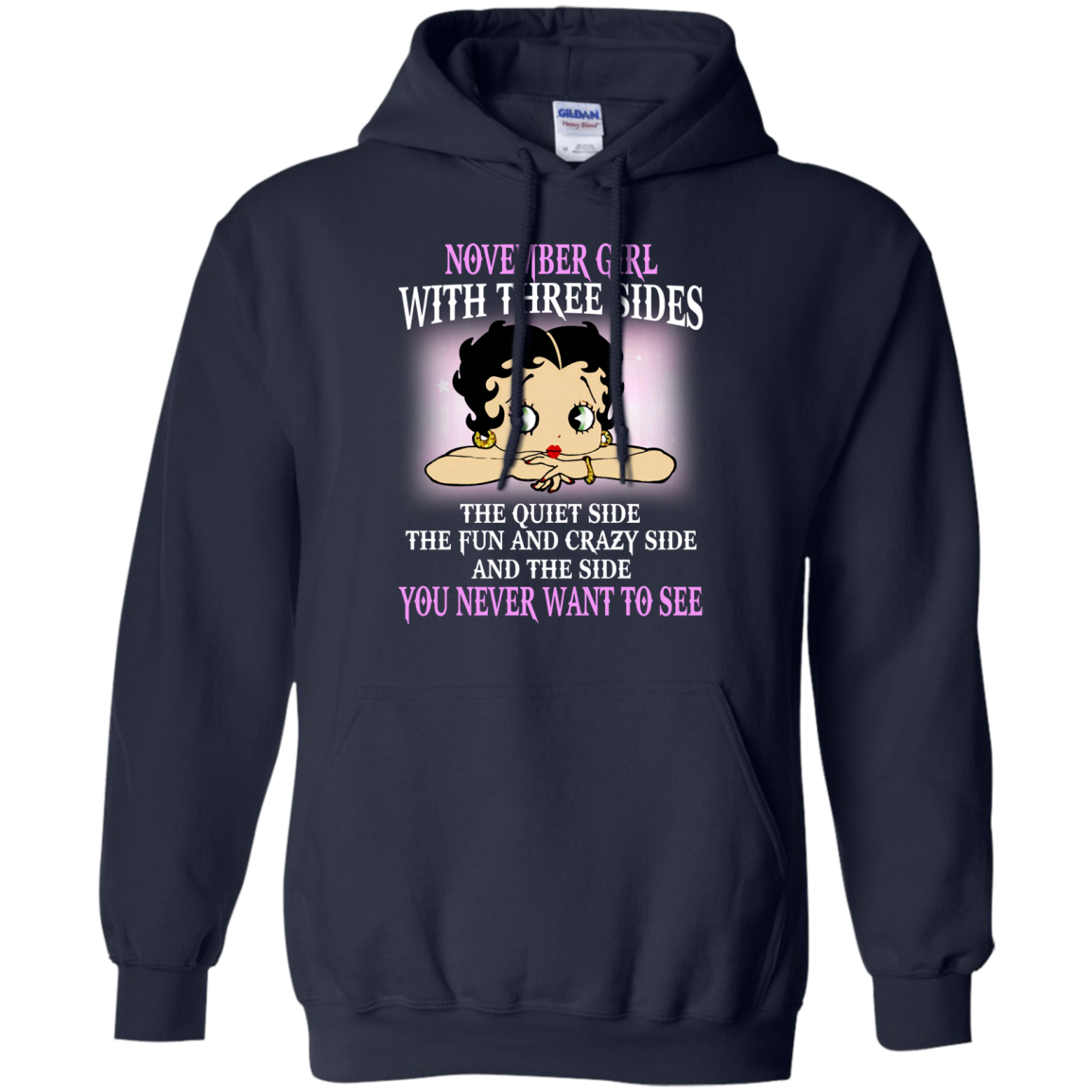 November Girl With Three Sides - You Never Want To See T-Shirt - TeeDragons