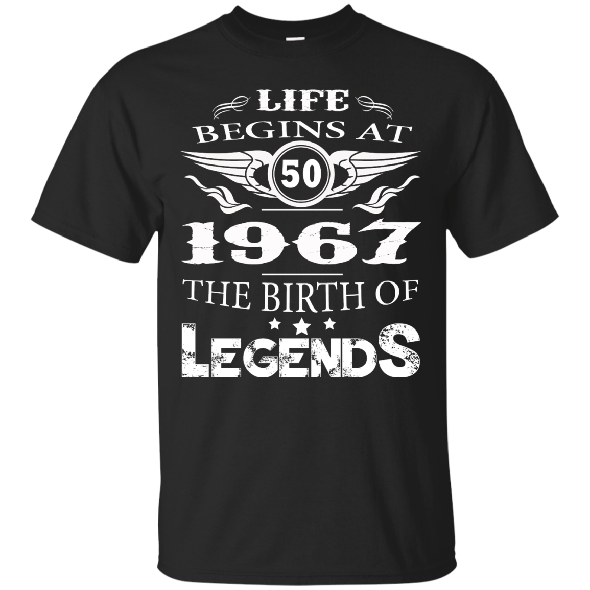 Life Begins At 50 1967 The Birth Of Legends Shirt, Hoodie, Tank - TeeDragons