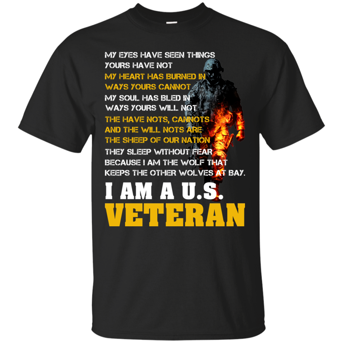 My Eyes Have Seen Things - I Am A U.S Veteran T-Shirt - TeeDragons