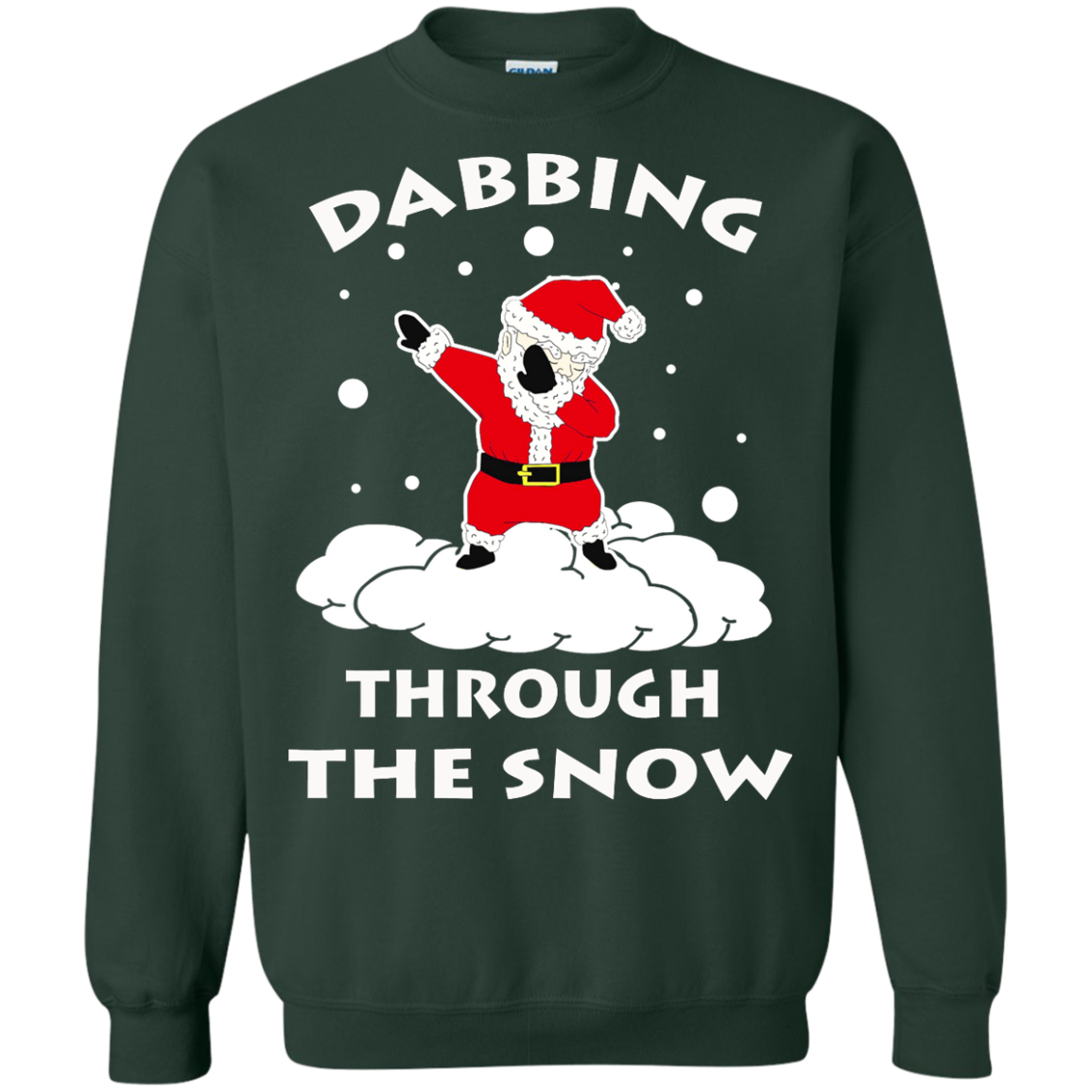 Dabbing Through The Snow Sweatshirt, T-Shirt, Hoodie - TeeDragons