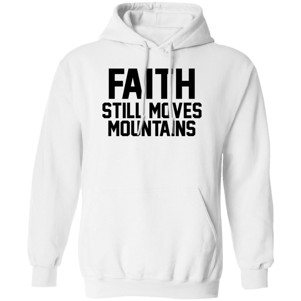 Faith Still Moves Mountains Shirt