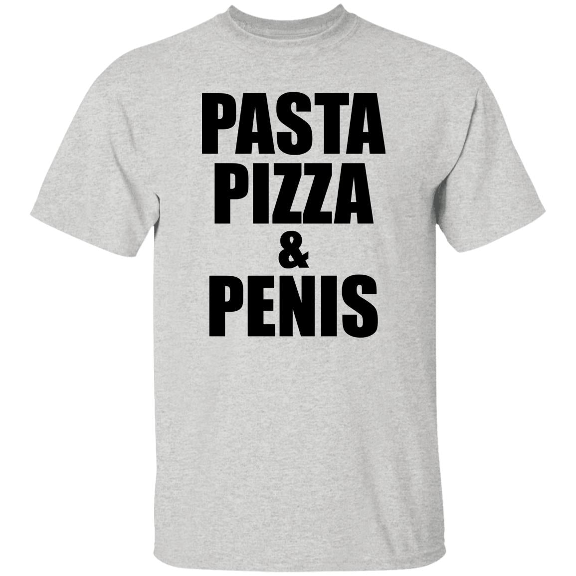 Pasta Pizza And Penis Shirt