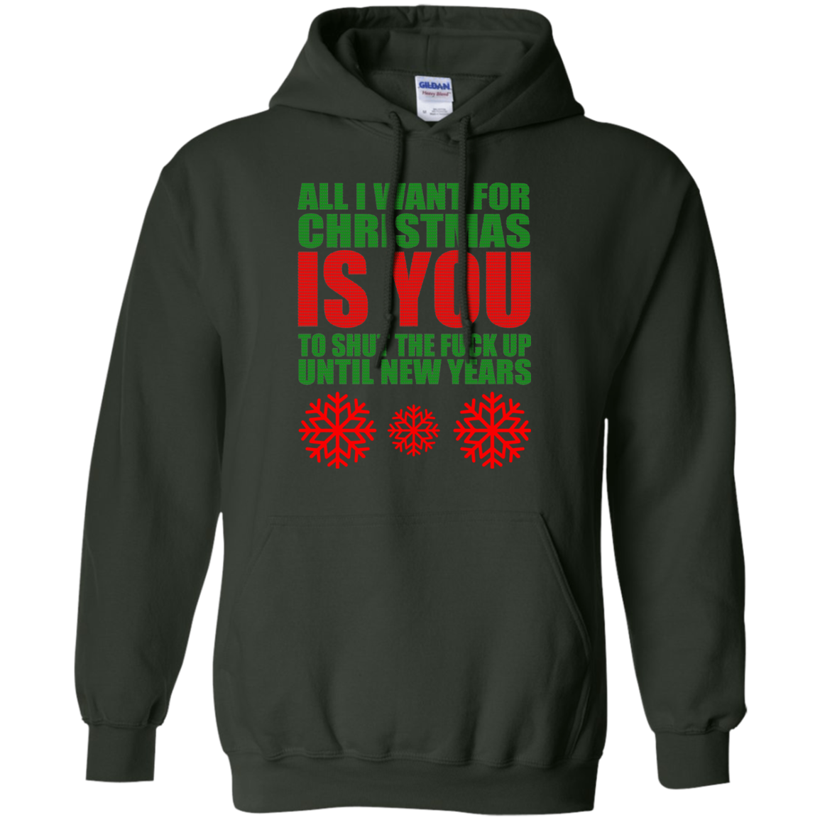 All I Want For Christmas Is You to Shut The Fuck Up Until New Years Sweater - TeeDragons
