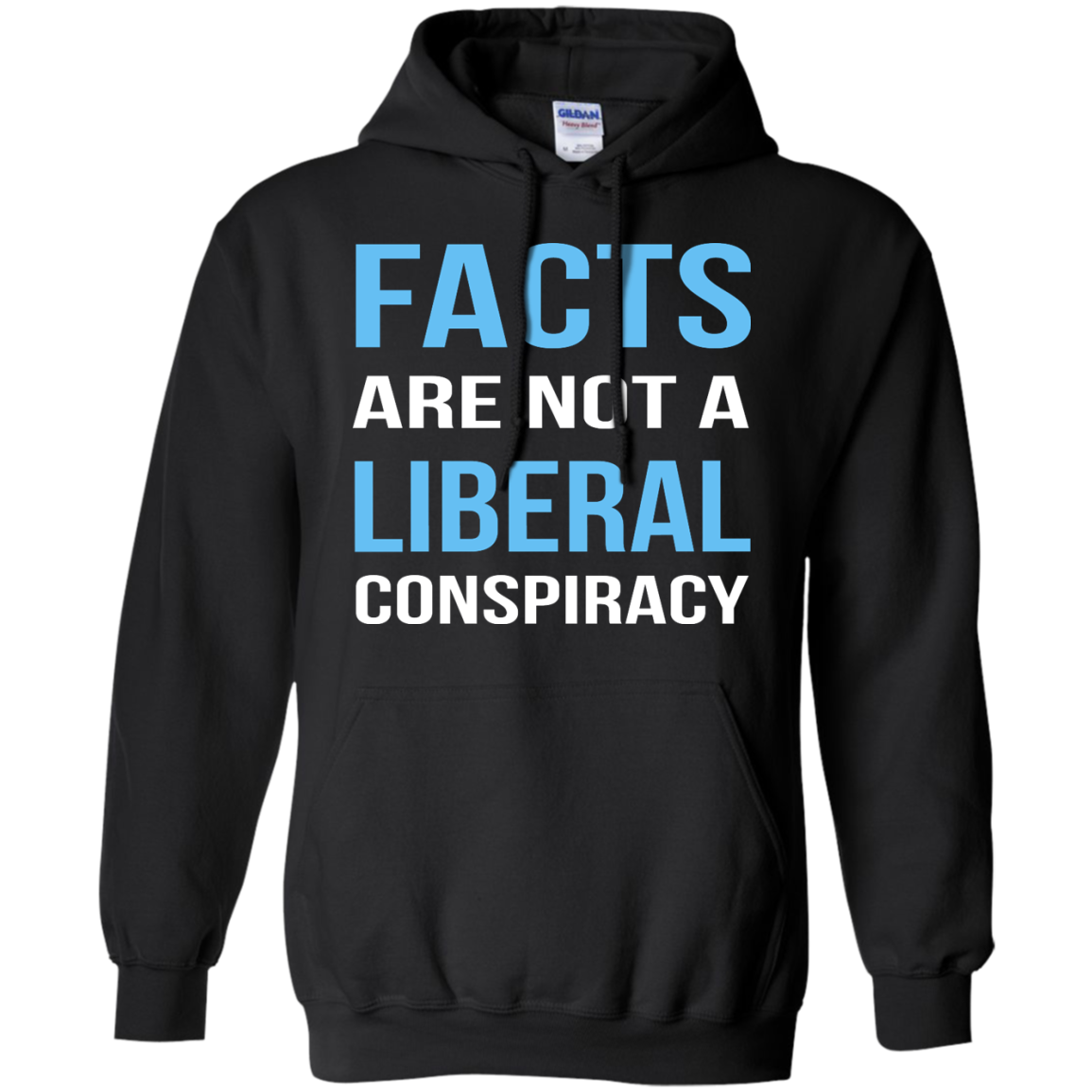 Facts Are Not A Liberal Conspiracy Shirt, Hoodie, Tank - TeeDragons