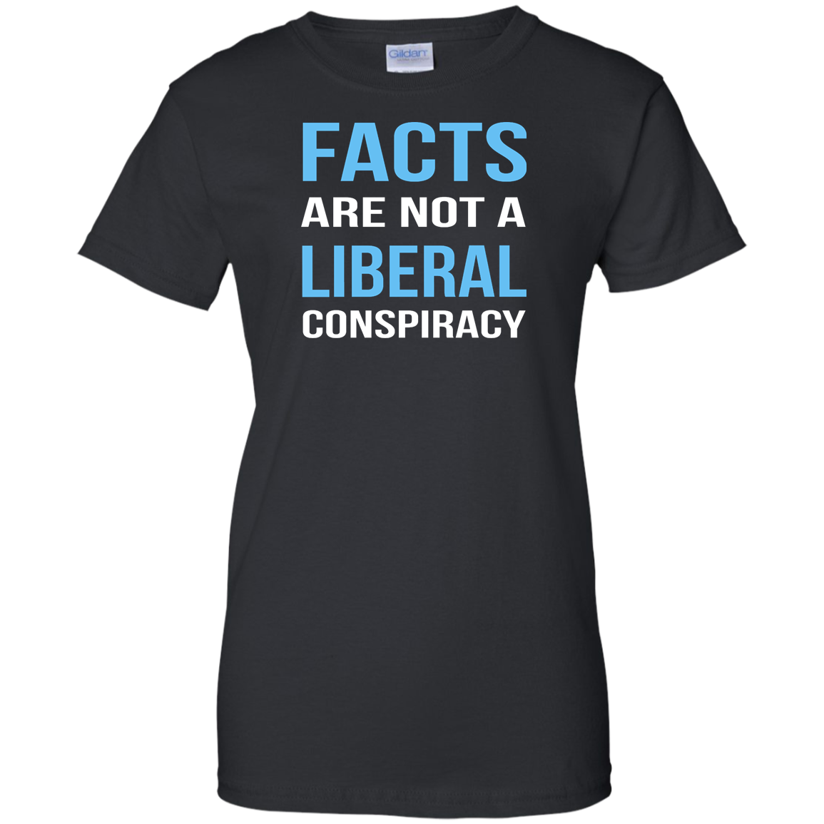 Facts Are Not A Liberal Conspiracy Shirt, Hoodie, Tank - TeeDragons