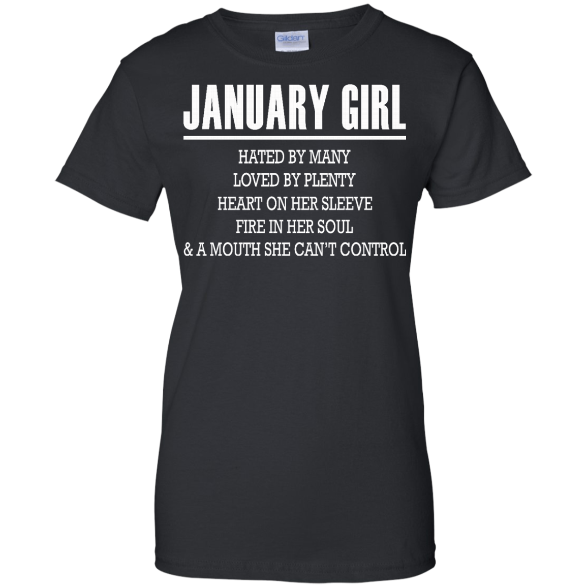 January Girl - Hated By Many, Loved By Plenty Heart On Her Sleeve T-Shirt - TeeDragons