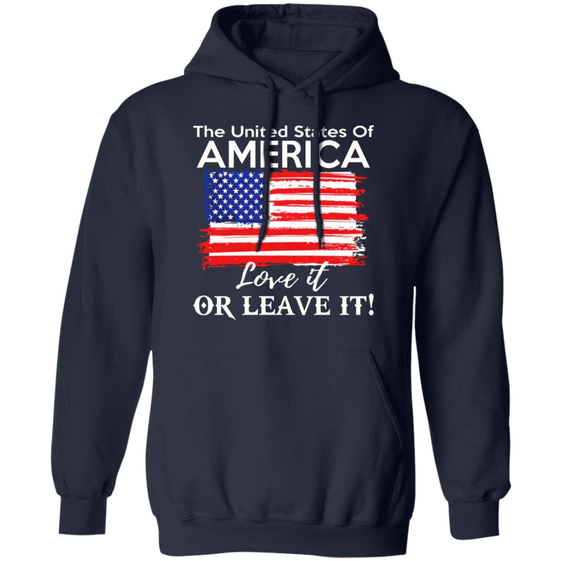 The United States Of America Love It Or Leave It Shirt