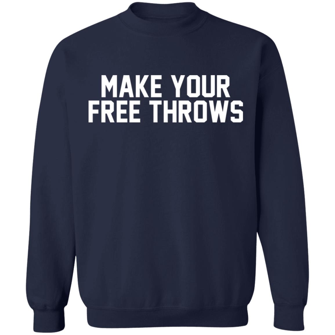 Make Your Free Throws Shirt
