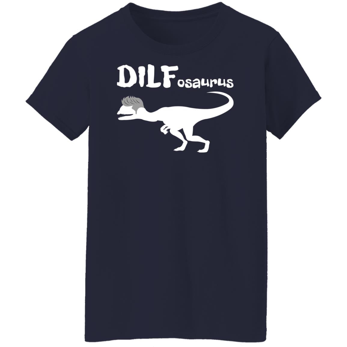 DILFosaurus Shirt