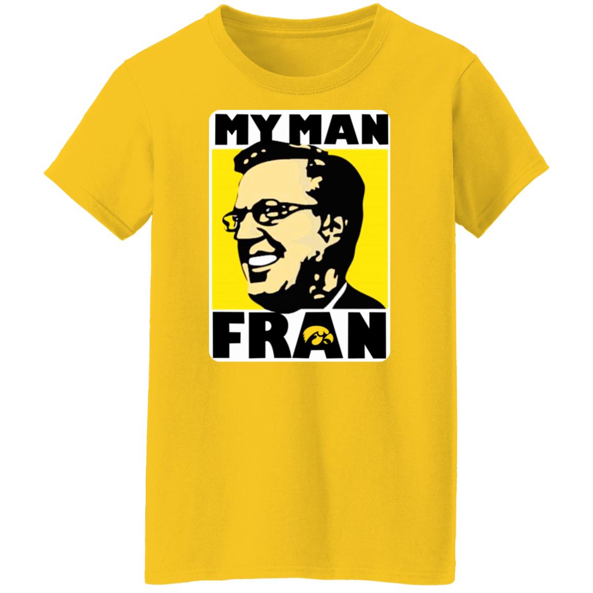 My Man Fran Shirt