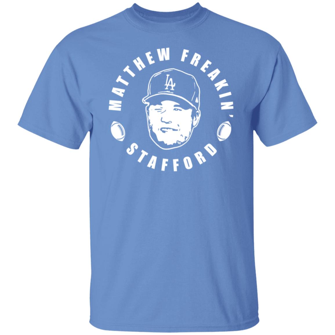 Matthew freakin' stafford shirt