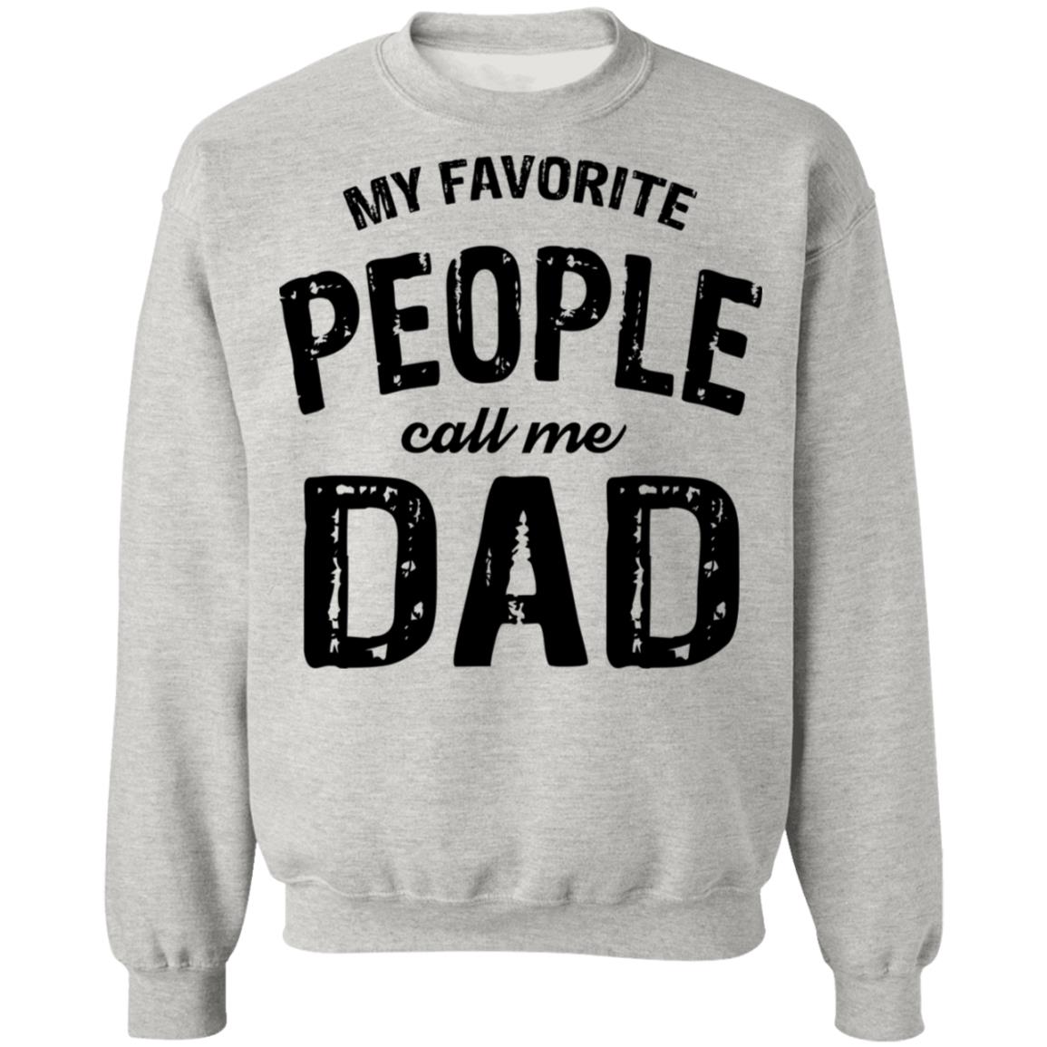 My Favorite People Call Me Dad Shirt