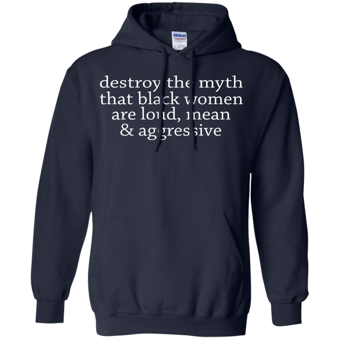 Destroy The Myth That Black Women Are Loud, Mean & Aggressive Shirt - TeeDragons