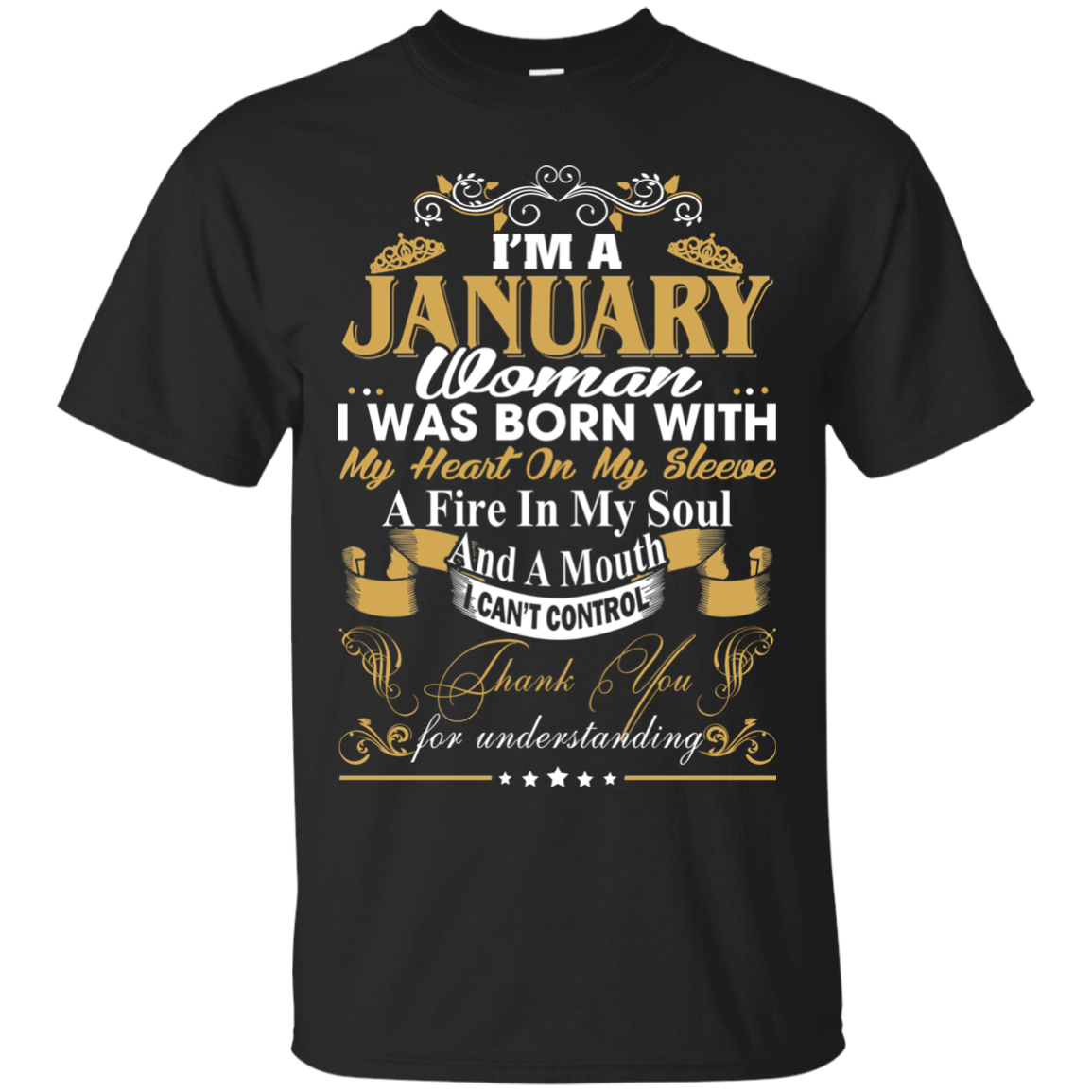 I Am A January Woman - I Was Born With My Heart On My Sleeve T-Shirt - TeeDragons