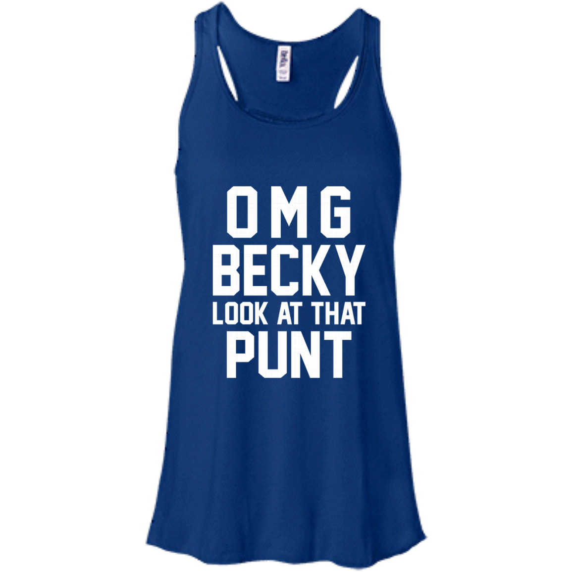 OMG Becky Look At That Punt Shirt, Hoodie, Tank - TeeDragons