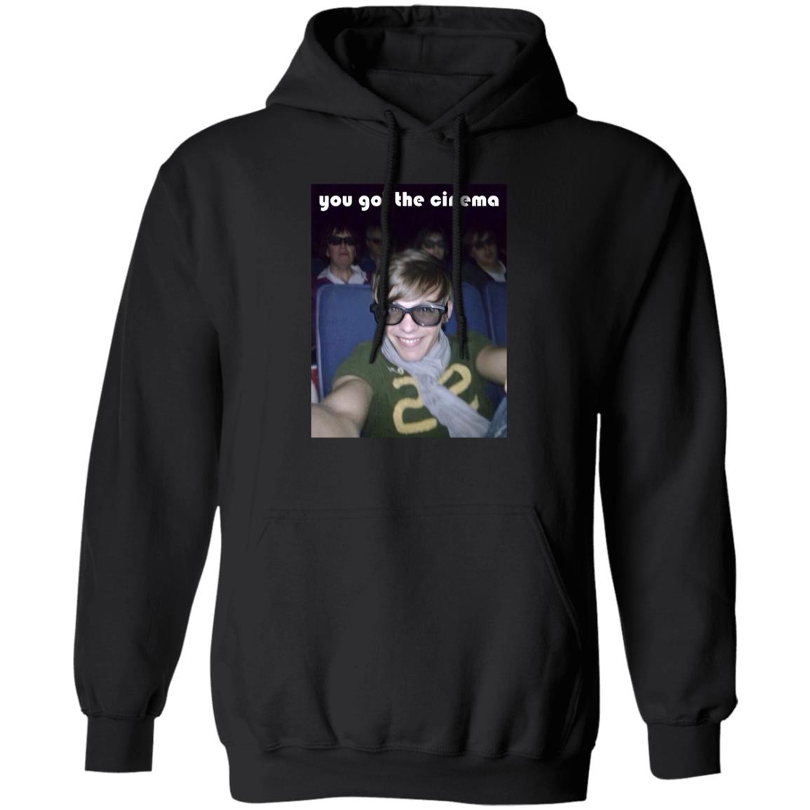 You Got The Cinema Shirt