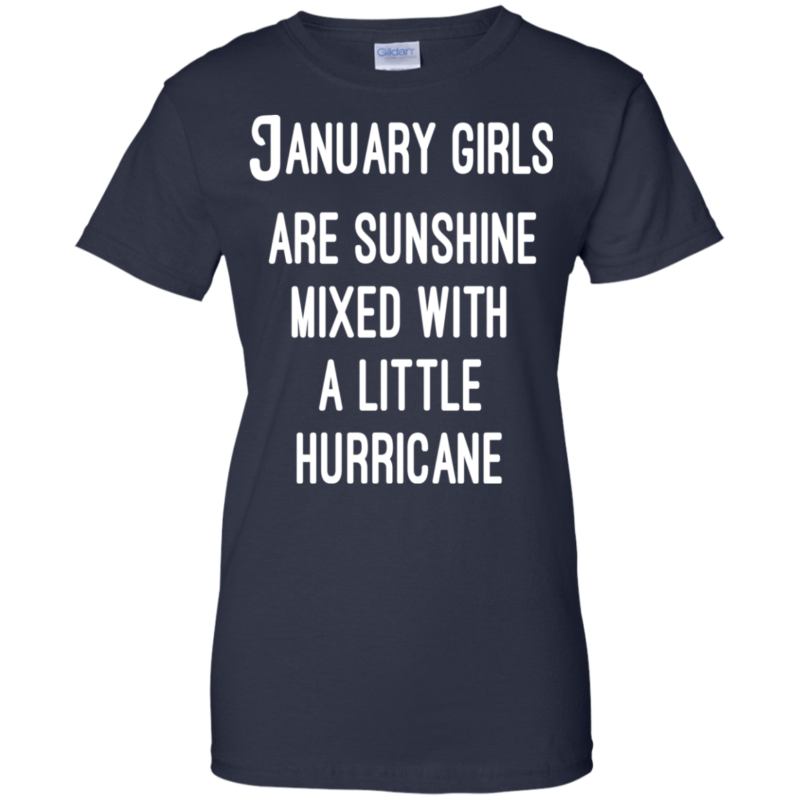 January Girls Are Sunshine Mixed With A Little Hurricane Shirt, Hoodie - TeeDragons