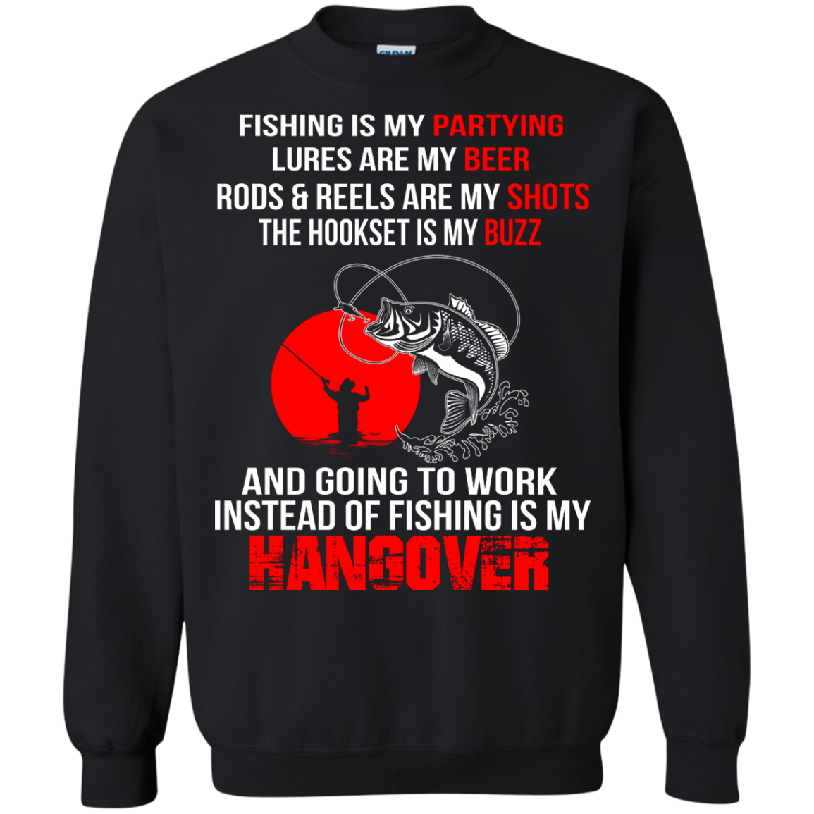 Fishing Is My Hangover Shirt, Hoodie, Tank - TeeDragons